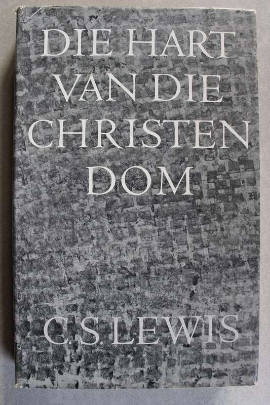 Die hart van die Christendom - C S Lewis