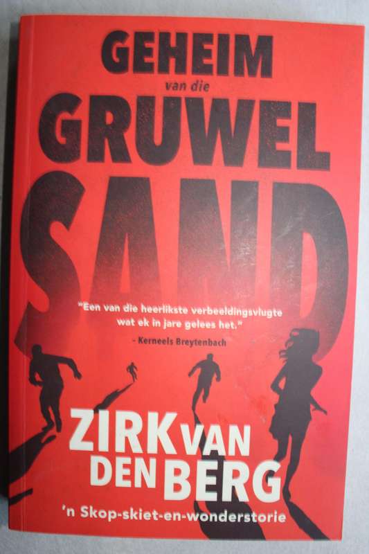 Geheim van die Gruwelsand - Zirk van den Berg