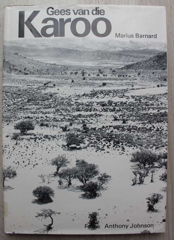 GEES VAN DIE KAROO. Marius Barnard en Anthony Johnson