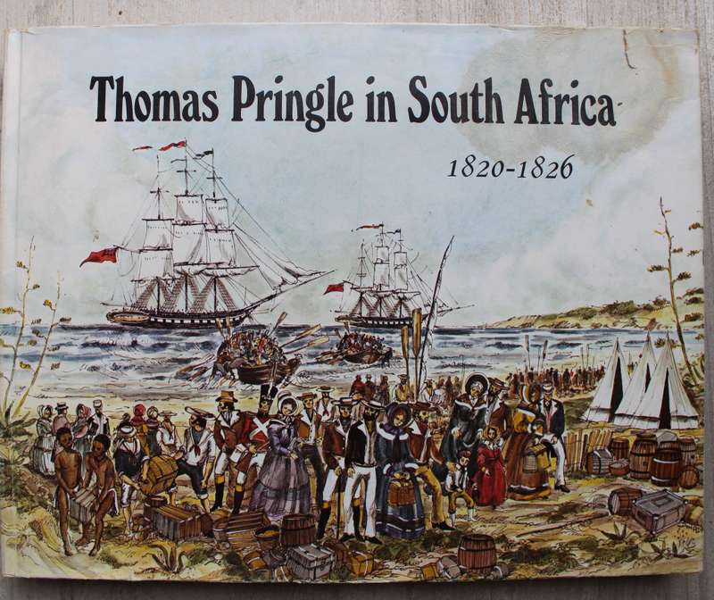 THOMAS PRINGLE IN SOUTH AFRICA 1820 - 1826 / Wahl
