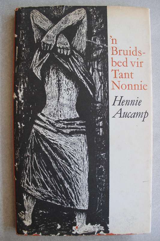 `n Bruidsbed vir Tant Nonnie - Hennie Aucamp