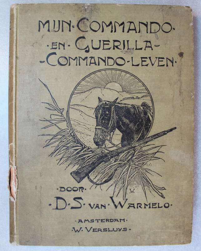 Mijn Commando en Guerilla Commando-Leven -   Van Warmeloo