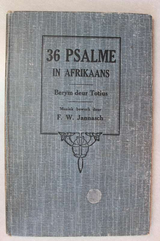 36 Psalme in Afrikaans - Berym deur Totius