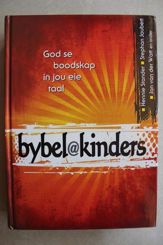 Die Bybel@kinders - Stander, Joubert, Van der Watt.....