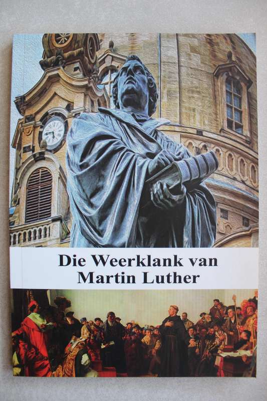 Die Weerklank van Martin Luther