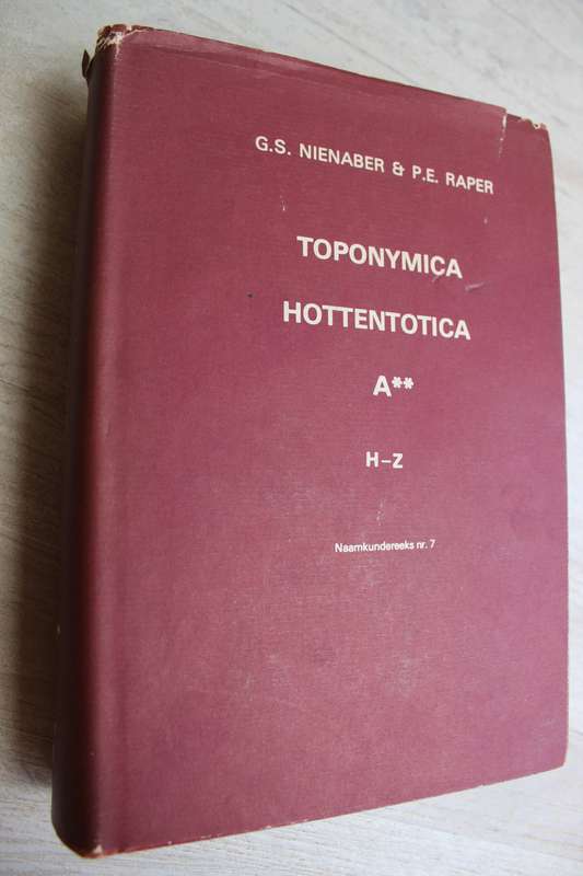 Toponymica Hottentotica - Nienaber & Raper