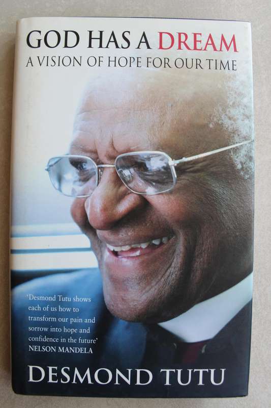 God Has A Dream - Desmond Tutu (A Vision Of Hope For Our Time)