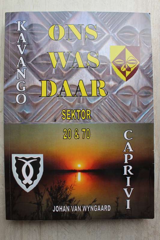 GETEKEN: Ons was daar - Sektor 20 & 70 / Johan van Wyngaard