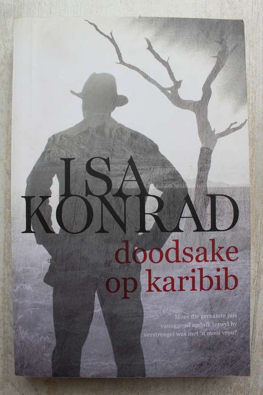 Doodsake op Karibib - Isa Konrad