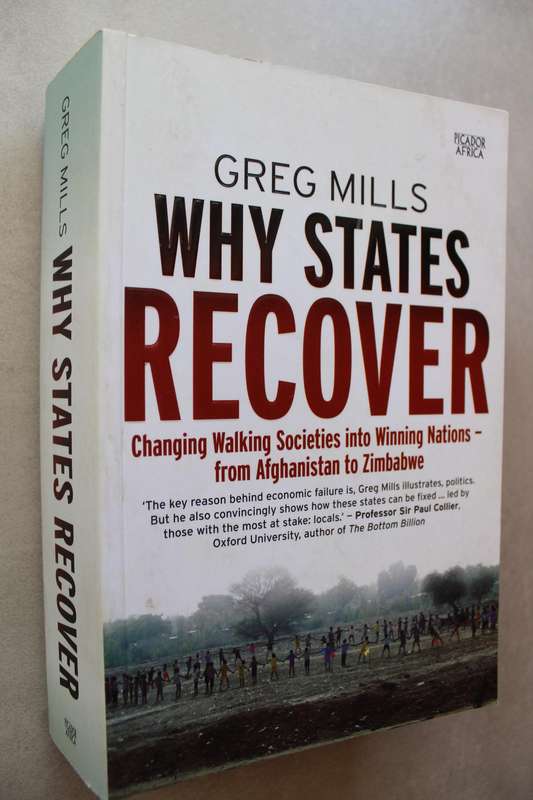 Why States Recover: Changing Walking Societies into Winning Nations, from Afghanistan to Zimbabwe