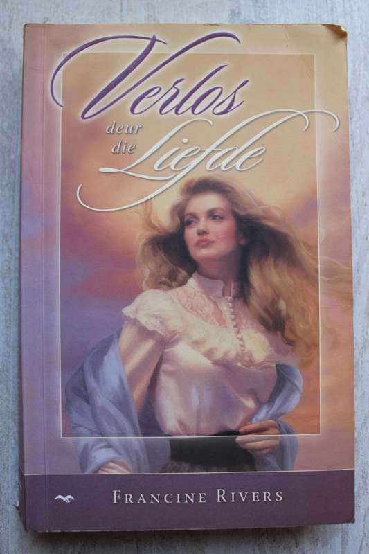 Verlos deur die Liefde - Francine Rivers