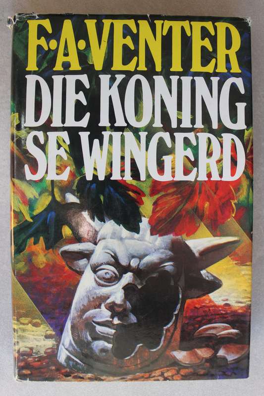 Die Koning se Wingerd - FA Venter