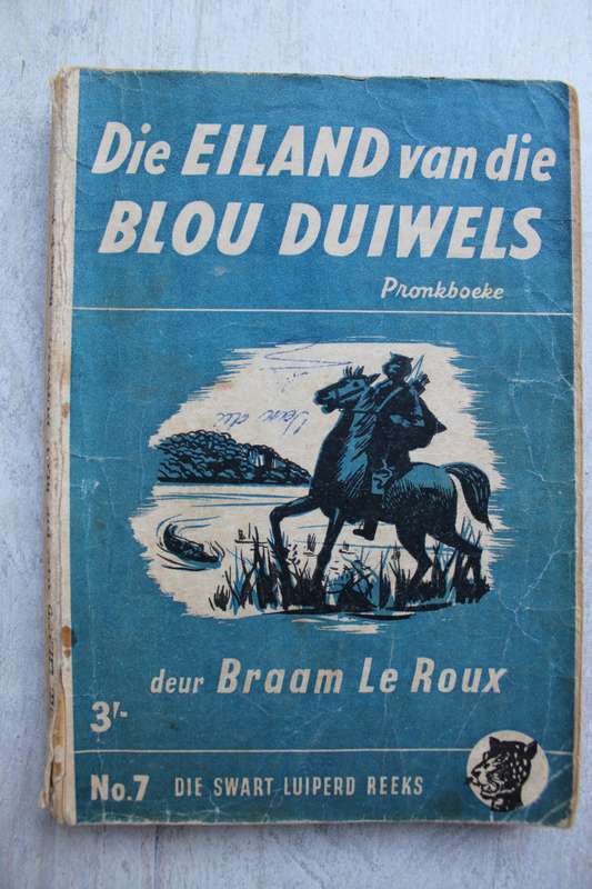Swart Luiperd reeks nr 7 - Braam le Roux / Die eiland van die blou duiwels