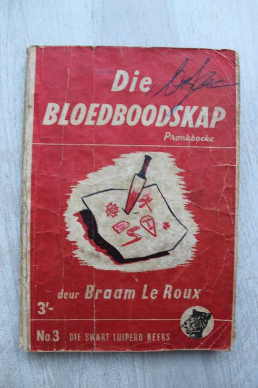 Swart Luiperd reeks nr 3 - Braam le Roux / Die bloedboodskap