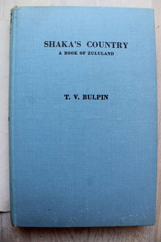 Shaka's Country a Book of Zululand - TV Bulpin