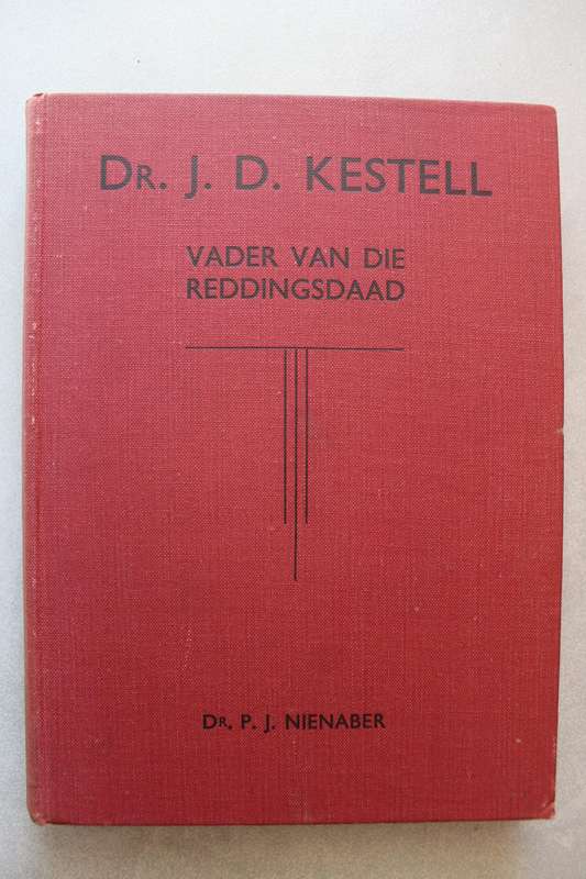 Dr.J.D. Kestell , Vader van die Reddingsdaad Dr. P.J. Nienaber