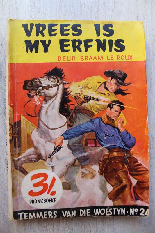 Temmers van die Woestyn 24 - Braam le Roux / Vrees is my erfnis