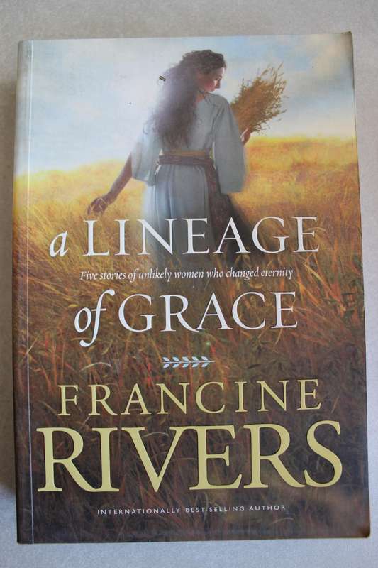 Lineage of Grace #1- 5 (Francine Rivers)