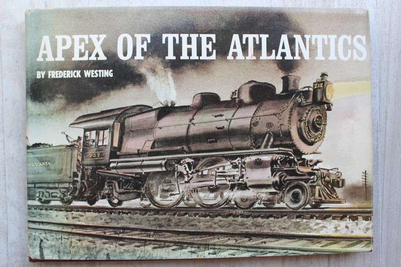 Apex of the Atlantics / Westing  - Trains, steam, locomotives, railway