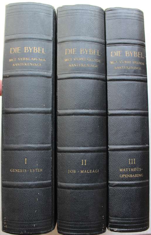 Die BYBEL met Verklarende aantekeninge in drie dele -       1958-59