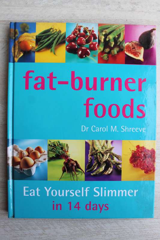 Fat-burner foods- Dr Caroline M.Shreeve