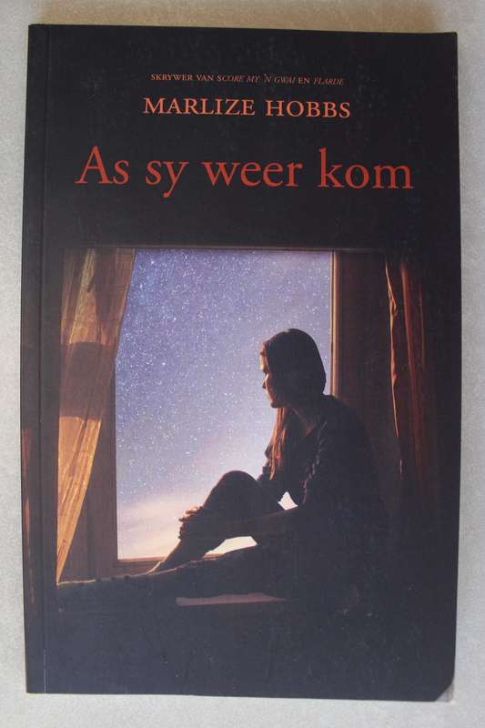 As sy weer kom - Marelize Hobbs