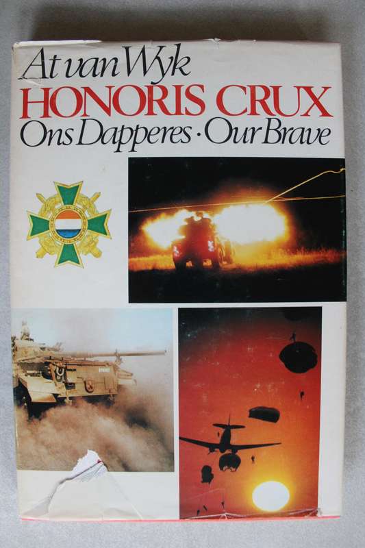 WYK, At van - Honoris Crux : Ons Dapperes - Our Brave