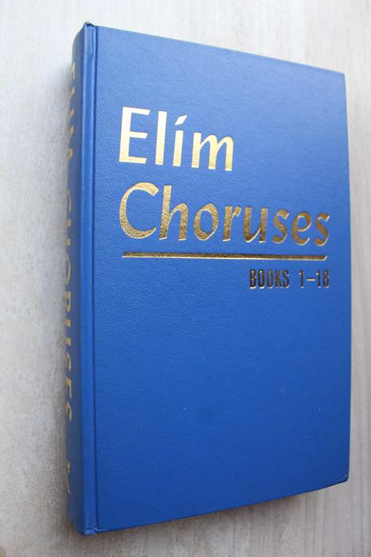 Elim Choruses / Books 1-18