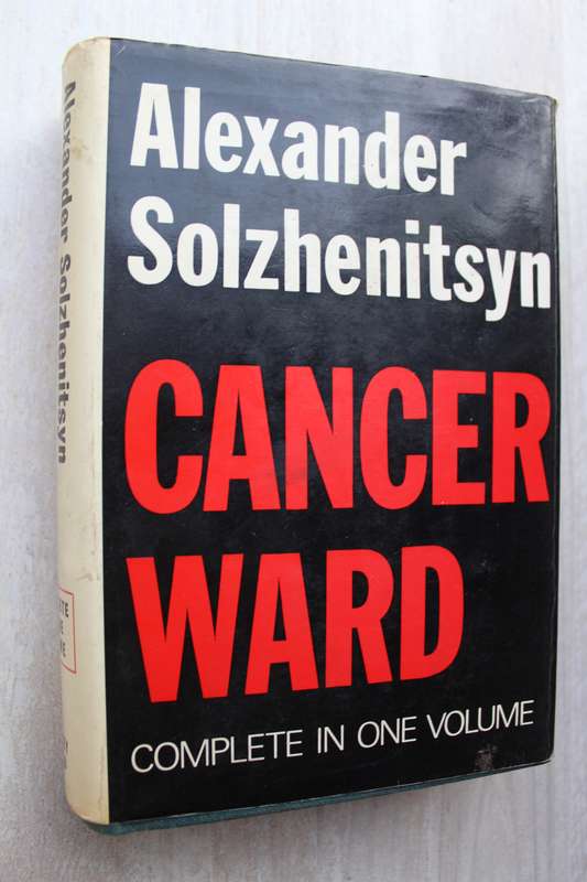 Cancer Ward - Alexander Solzhenitsyn