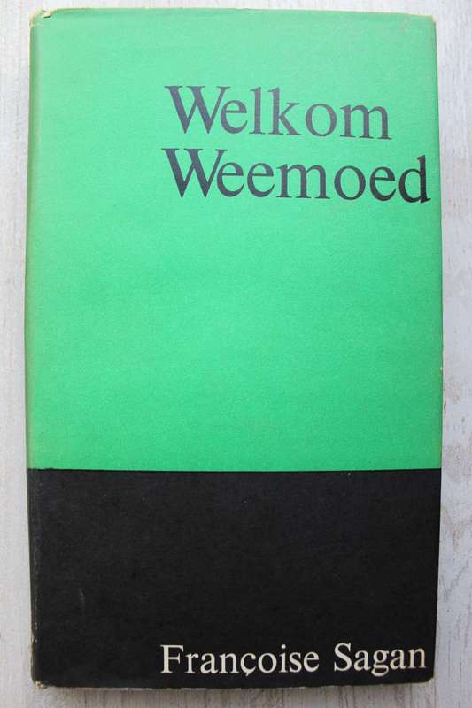 Welkom Weemoed - Sagan, Francoise, Du Plessis