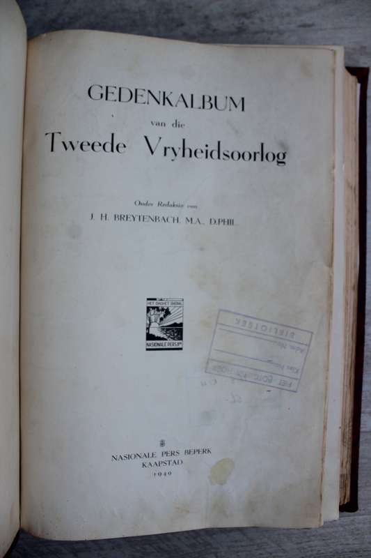 Gedenkalbum van die Tweede Vryheidsoorlog. Onder Redaksie Van J.H. Breytenbach