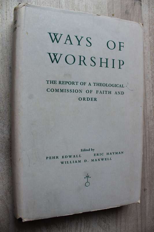 Ways of Worship - Edwall, Hayman etc