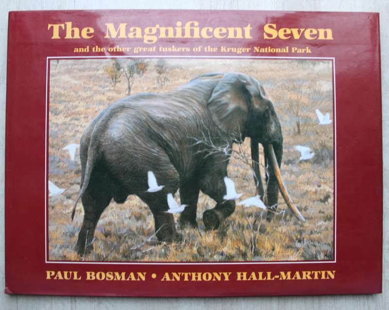 THE MAGNIFICENT SEVEN Paul Bosman Anthony Hall-Martin