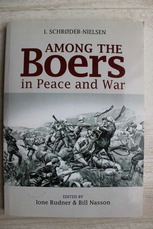 Among The Boers In Peace And War - Schroder-Nielsen