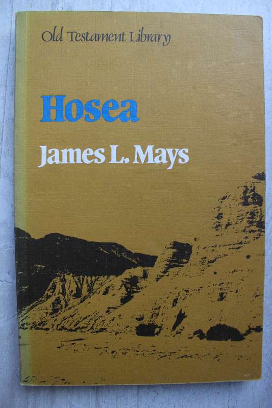 Old Testament Library Commentary on Hosea / Mays