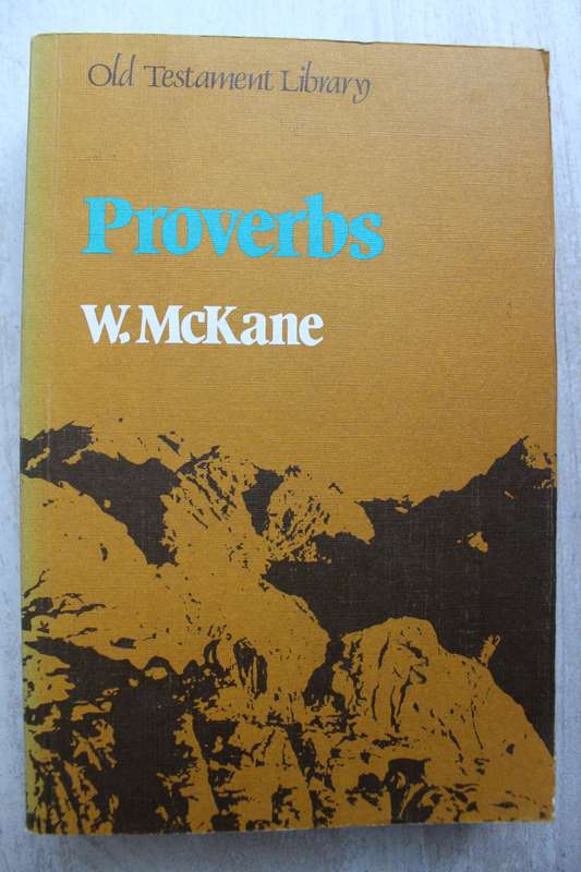 Old Testament Library Commentary on Proverbs / McKane