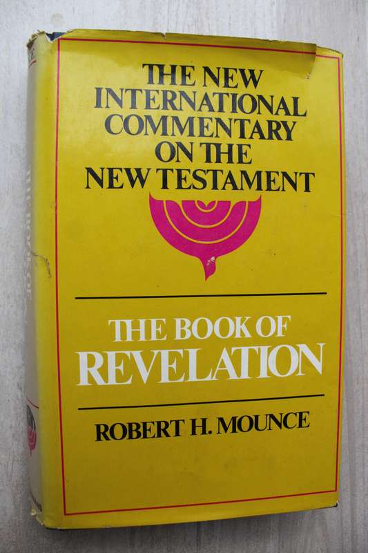 The New International Commentary on the New Testament - The Book of Revelation / Mounce