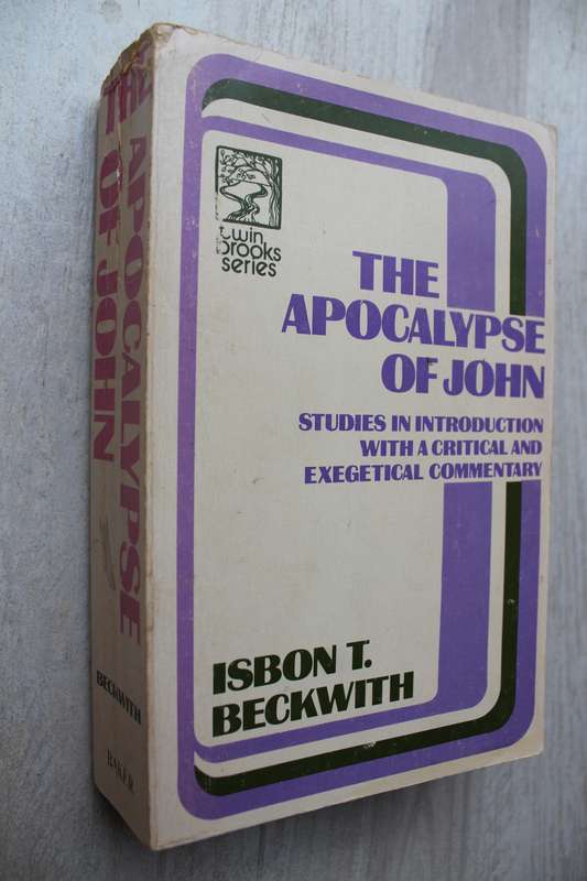 The Apocalypse of John / Revelation - Beckwith