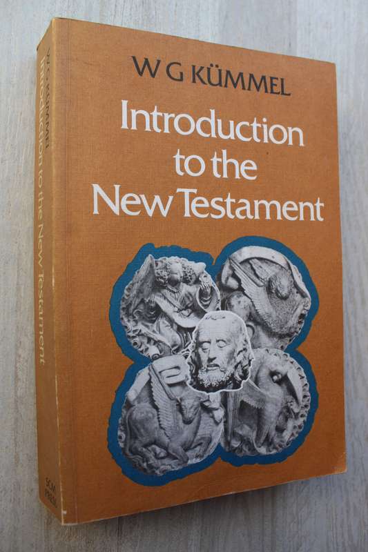 Introduction to the New Testament - Kummel