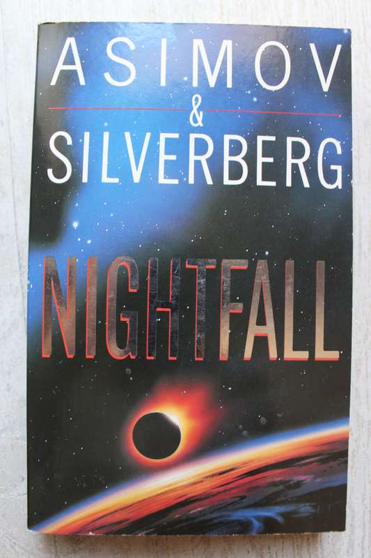 Nightfall - Asimov & Silverberg