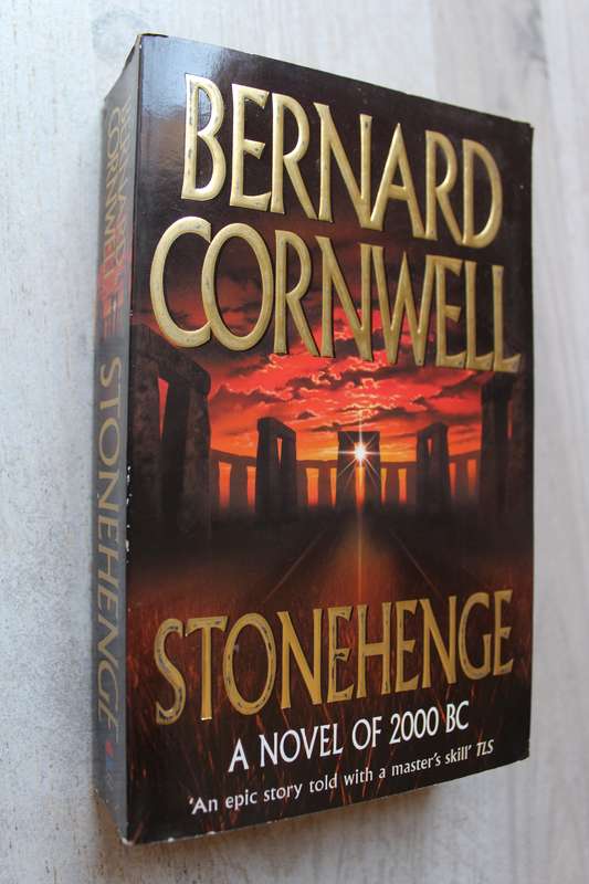 Stonehenge - A Novel of 2000BC - Bernard Cornwell