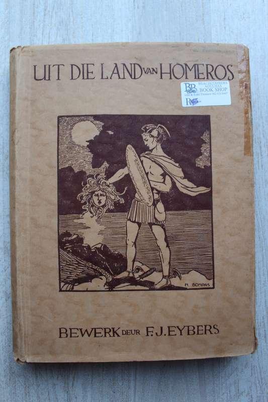 Uit die Land van Homeros - F.J. Eybers