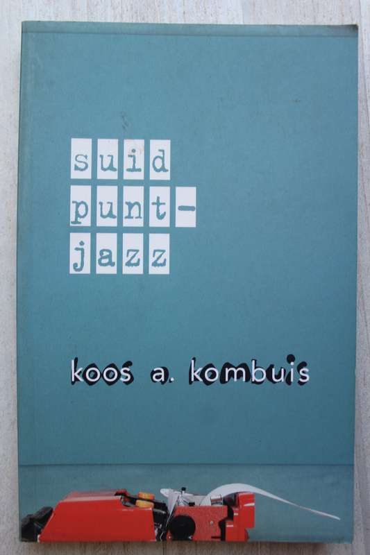 Suidpunt-Jazz -   André Letoit (Koos Kombuis)