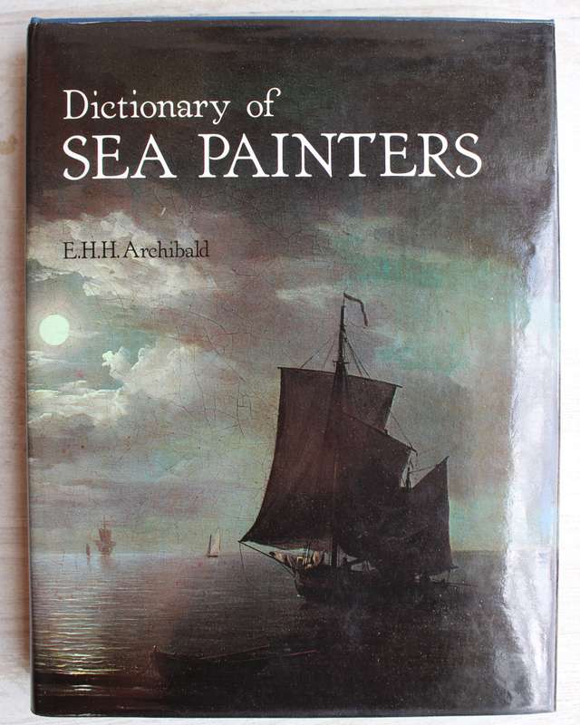 Dictionary Of Sea Painters -  Archibald