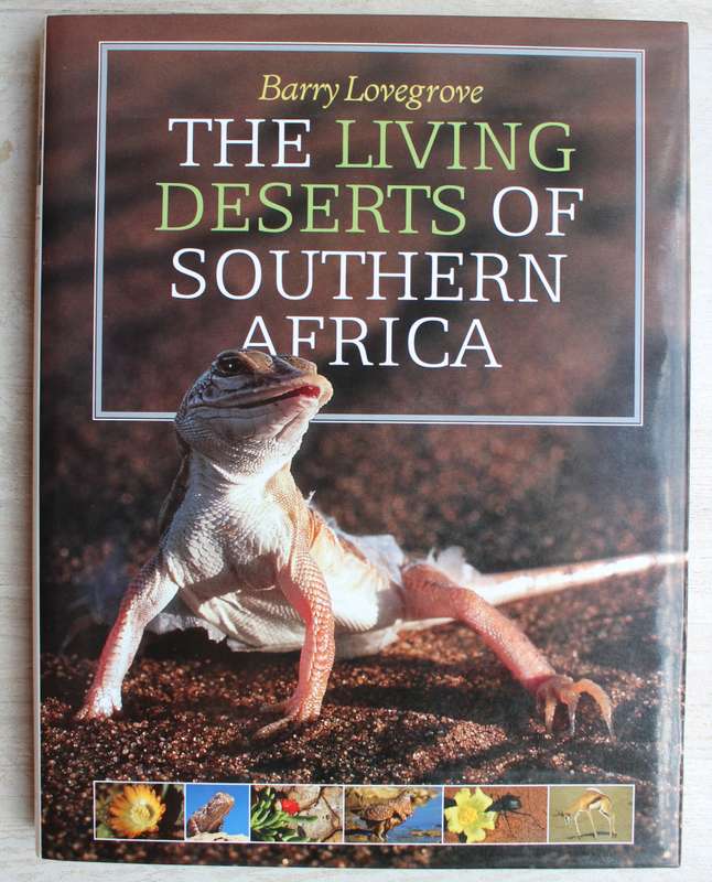 The Living Deserts of Southern Africa - Barry Lovegrove