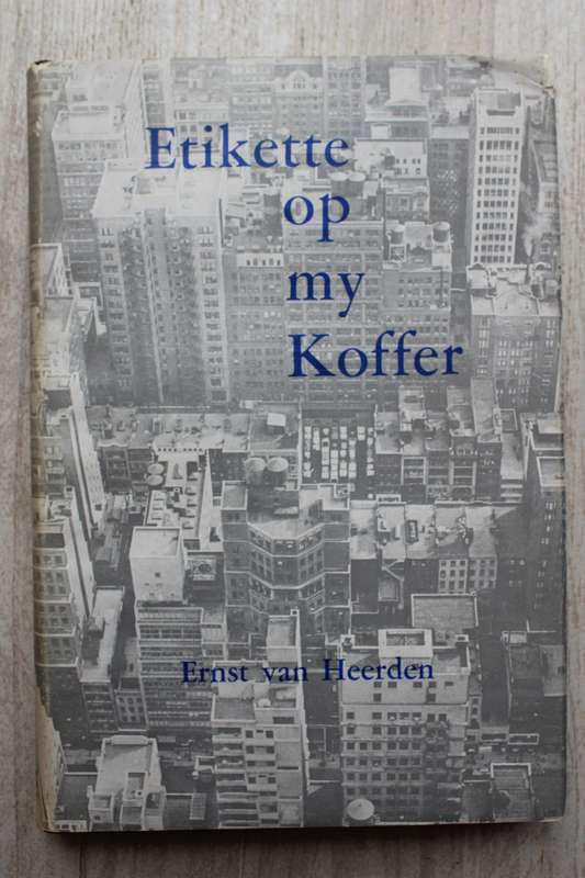 GETEKEN: Etikette op my Koffer -- Ernst van Heerden