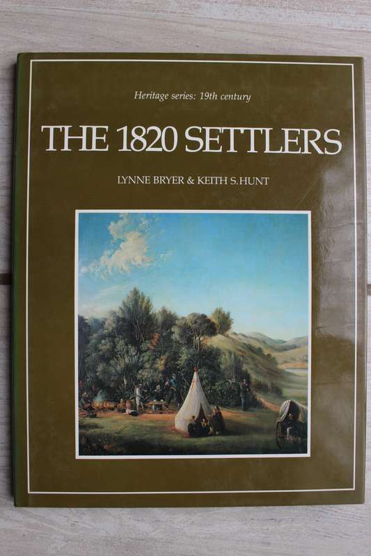 The 1820 Settlers -Lynne Bryer and Keith S Hunt