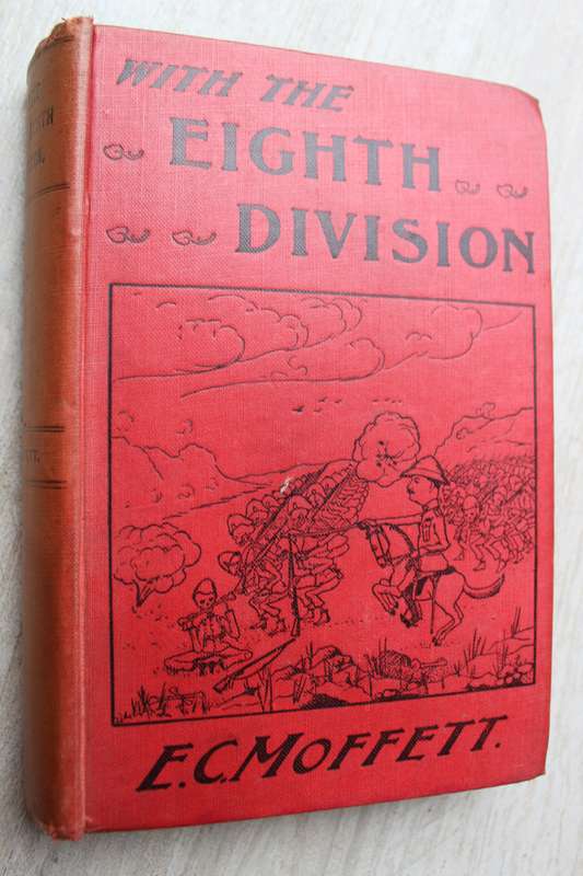 With the Eighth Division - Moffett  / Anglo-Boer War