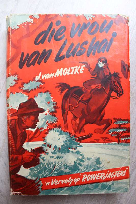 J von Moltke - Die Vrou van Lushai