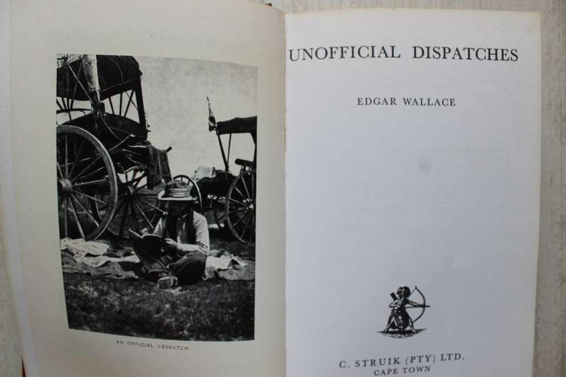 Unofficial Dispatches of the Anglo-Boer War by Edgar Wallace - Limited edition 195 of 1000